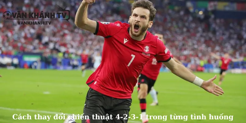 Cách thay đổi chiến thuật 4-2-3-1